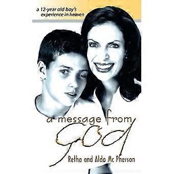 A Message From God A 12-year Old Boy's Experience In Heaven - Retha McPherson - Paperback - English Book - Science, Medicine & Nature