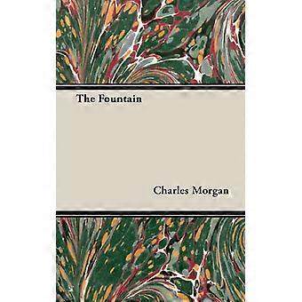 The Fountain - Charles Morgan - Hardcover - English Book - History