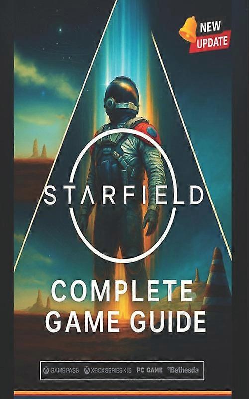 Starfield Complete Game Guide 2025 Edition Walkthroughs Ship Building Plan