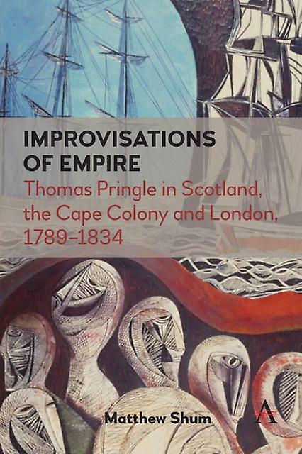 Improvisations Of Empire by Matthew Shum Paperback