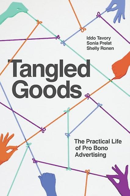 Tangled Goods by Shelly Ronen Hardback Book