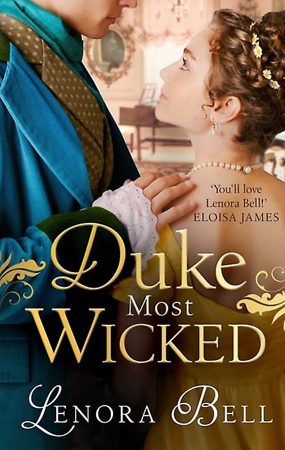 Duke Most Wicked - Lenora Bell