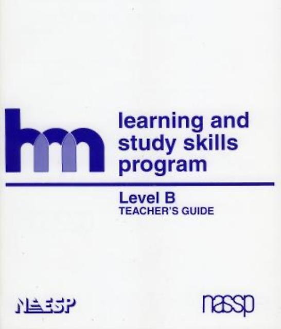 Level B Teacher's Guide Hm Learning & Study Skills Program - hm Group