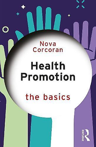 Health Promotion The Basics - Nova Corcoran