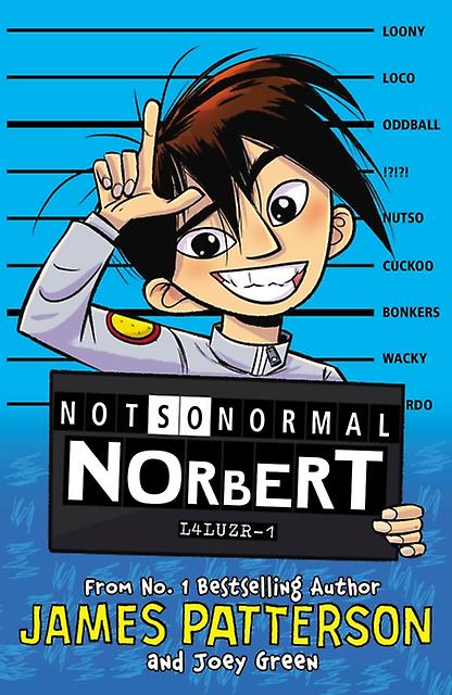 Not So Normal Norbert by James Patterson Paperback