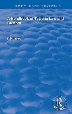 A Handbook of Tswana Law and Custom