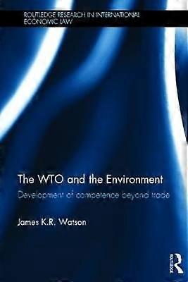 The WTO and the Environment