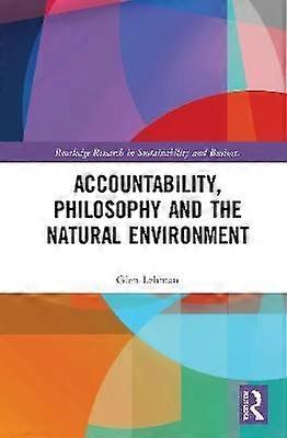Accountability Philosophy and the Natural Environment