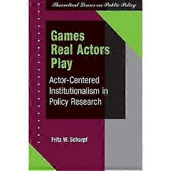 Games Real Actors Play