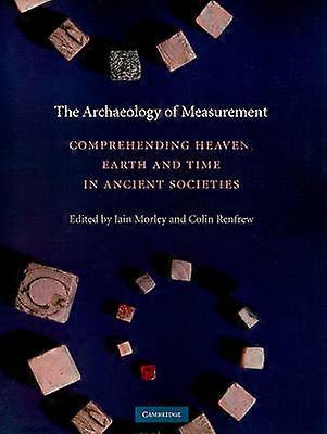 The Archaeology of Measurement