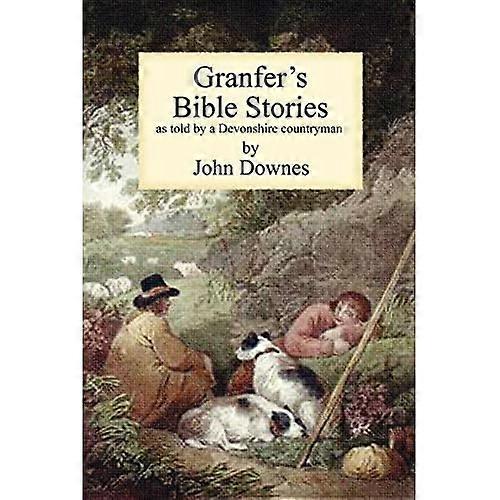 Granfer's Bible Stories