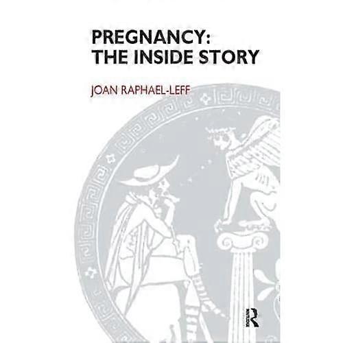 Pregnancy: The Inside Story