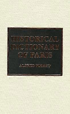 Historical Dictionary of Paris
