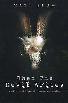 When The Devil Writes