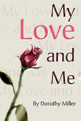 My Love and Me