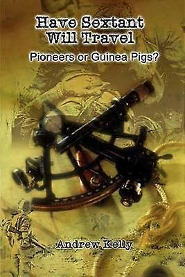 Have Sextant Will Travel
