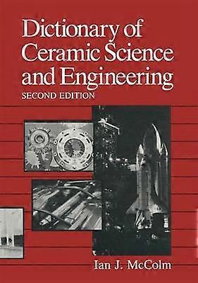 Dictionary of Ceramic Science and Engineering