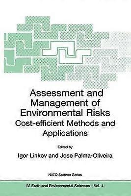 Assessment and Management of Environmental Risks