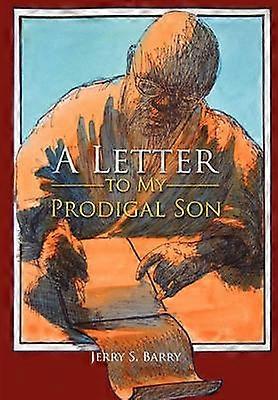 A Letter to My Prodigal Son