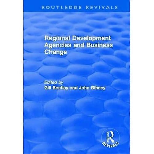 Regional Development Agencies and Business Change