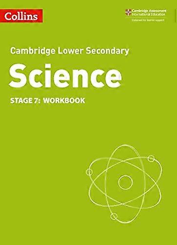 Lower Secondary Science Workbook: Stage 7 (Collins Cambridge Lower Secondary Science)
