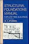Structural Foundations Manual for Low Rise Buildings