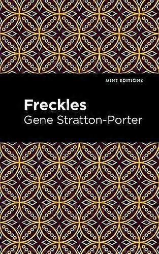Freckles - Gene Stratton-Porter