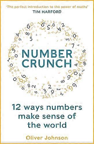 Numeronmurskaus: 12 tapaa, joilla numerot ymmärtävät maailmaa