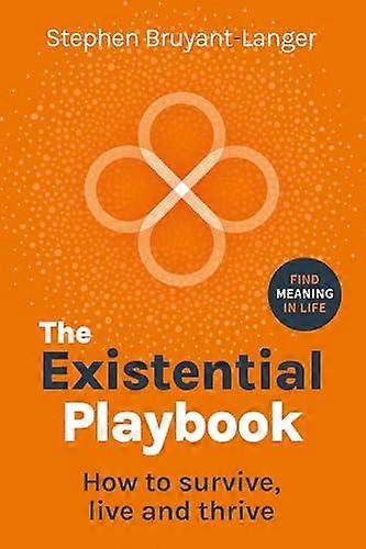 The Existential Playbook by Stephen BruyantLanger Hardback Book