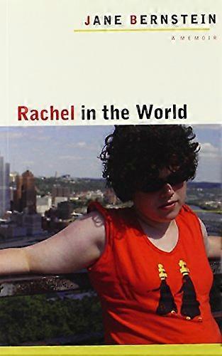Rachel in the World: A Memoir