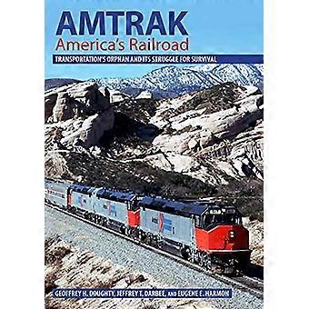 Amtrak, America's Railroad: l'orfano dei trasporti e la sua lotta per la sopravvivenza (ferrovie passate e presenti)