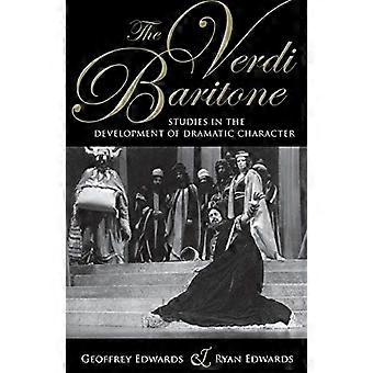 Verdi baryton: Studier i utvecklingen av dramatisk karaktär