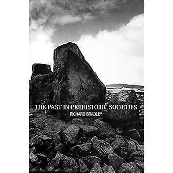 Die Vergangenheit in prähistorischen Gesellschaften
