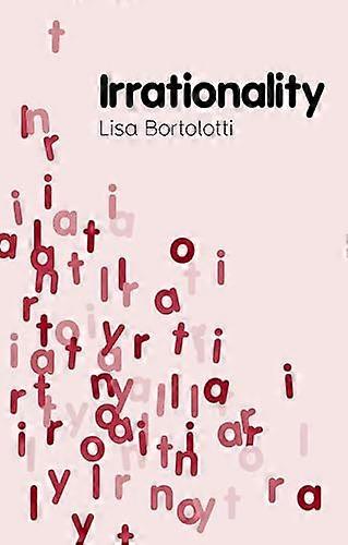 Irrationality (Polity Key Concepts in Philosophy)
