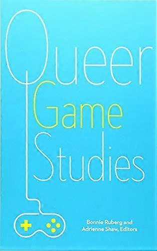 Queer Game Studies