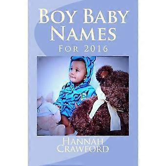 Boy Baby Namen: Voor 2016