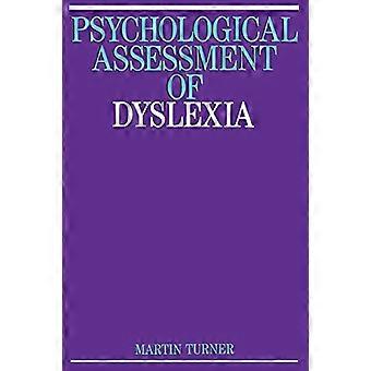 Psychologische Beurteilung von Dyslexie (Exc Business And Economy (Whurr))