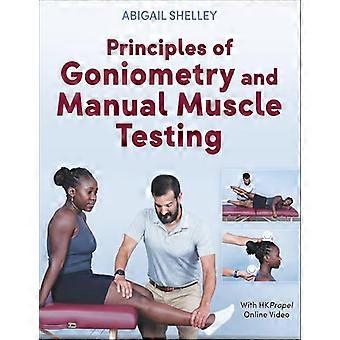 Principles of Goniometry and Manual Muscle Testing