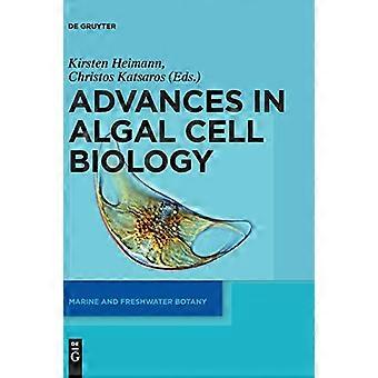Advances in Algal Cell Biology