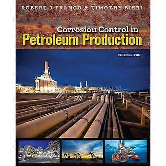 Corrosion control in petroleum production, third edition