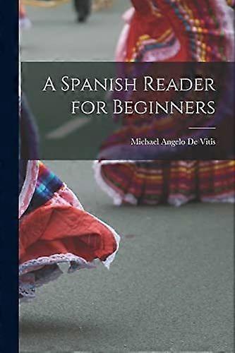 A spanish reader for beginners