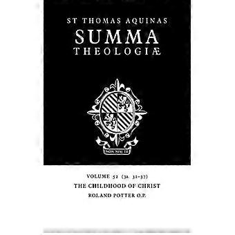 The Childhood Of Christ 3a. 31-37 - Thomas Aquinas - Paperback - English Book - Science, Medicine & Nature