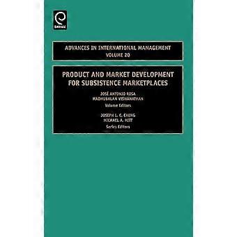 Product and Market Development for Subsistence Marketplaces