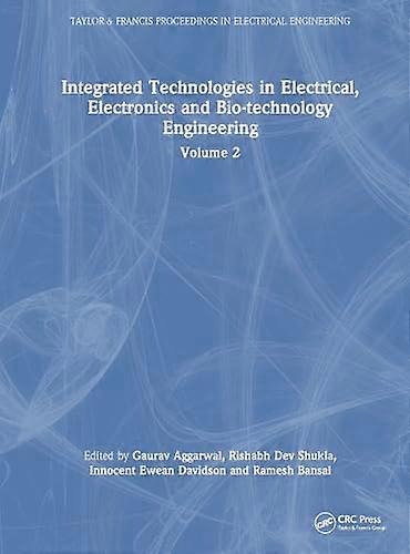 Integrated Technologies in Electrical Electronics and Bio technology Engineering Volume 2