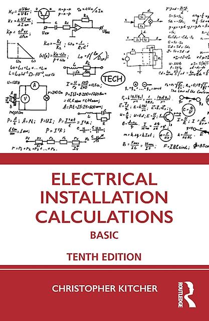 Electrical Installation Calculations by Christopher Kitcher Paperback Book