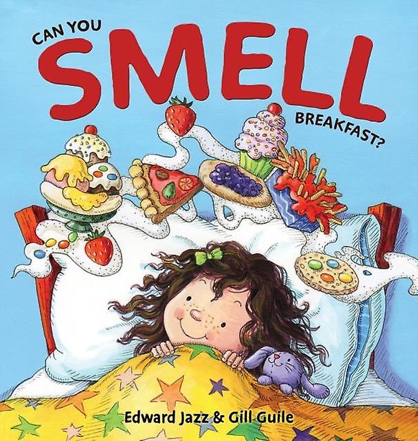 Can You Smell Breakfast by Edward Jazz Hardback Book