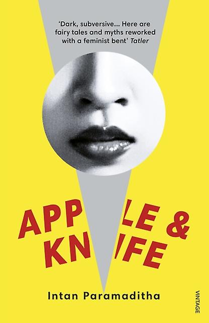 Apple And Knife - Intan Paramaditha