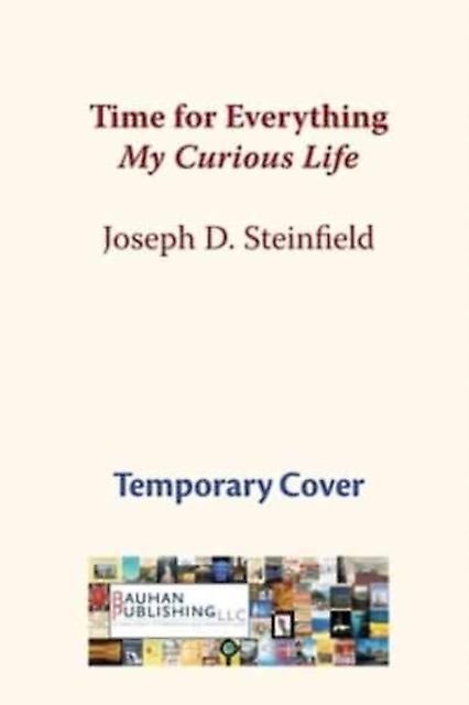 Time For Everything - Joseph D Steinfield - Literary essays - Bauhan - Paperback