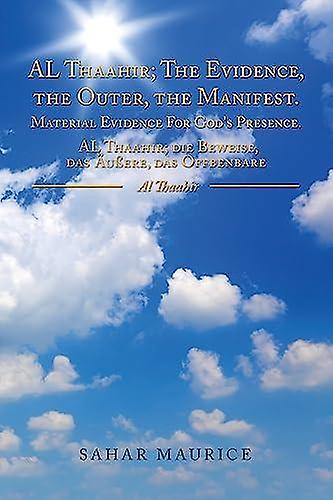 The Manifest Al Thaahir The Evidence The Outer by Sahar Maurice Paperback Book