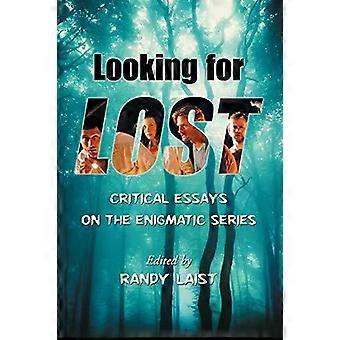 Looking For Lost Critical Essays On The Enigmatic Series - McFarland and Company Inc